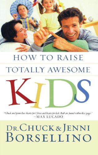 How to Raise Totally Awesome Kids - Click to Buy