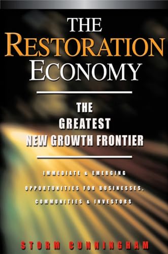 The Restoration Economy - The Greatest New Growth Frontier (UK PROFESSIONAL BUSINESS Management / Business) - Click to Buy