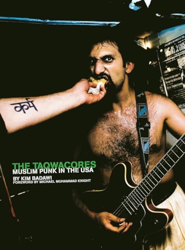 The Taqwacores: Muslim Punk in the USA - Click to Buy