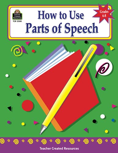 How to Use Parts of Speech, Grades 6-8 - Click to Buy
