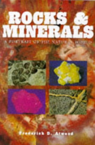 Rocks & Minerals: A Portrait of the Natural World (Portraits of the Natural World) - Click to Buy
