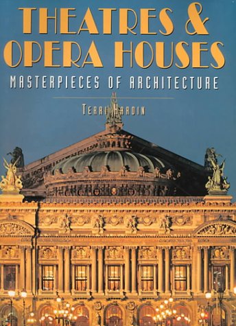 Theatres & Opera Houses: Masterpieces of Architecture - Click to Buy