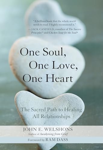 One Soul, One Love, One Heart: The Sacred Path to Healing All Relationships - Click to Buy