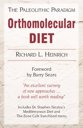Orthomolecular Diet: The Paleolithic Paradigm - Click to Buy