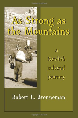 As Strong As the Mountains: A Kurdish Cultural Journey - Click to Buy
