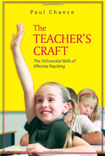 The Teacher's Craft: The 10 Essential Skills of Effective Teaching - Click to Buy