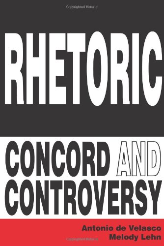 Rhetoric: Concord and Controversy - Click to Buy