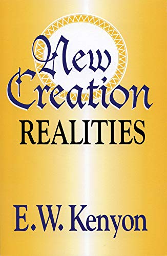 New Creation Realities - Click to Buy