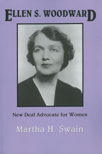 Ellen S. Woodward: New Deal Advocate for Women