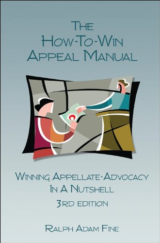 The How to Win Appeal Manual: Winning Appellate Advocacy in a Nutshell - Click to Buy