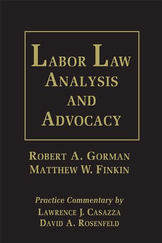 Labor Law Analysis and Advocacy - Click to Buy