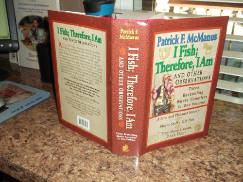 I Fish Therefore I Am: And Other Observations