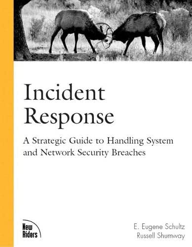 Incident Response: A Strategic Guide to Handling System and Network Security Breaches - Click to Buy