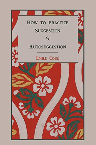 How to Practice Suggestion and Autosuggestion - Click to Buy