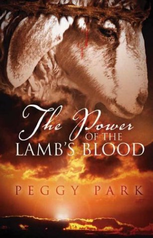 The Power Of The Lamb's Blood - Click to Buy