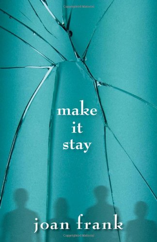 Make It Stay - Click to Buy