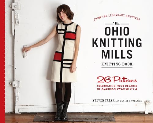 The Ohio Knitting Mills Knitting Book: 26 Patterns Celebrating Four Decades of American Sweater Style - Click to Buy