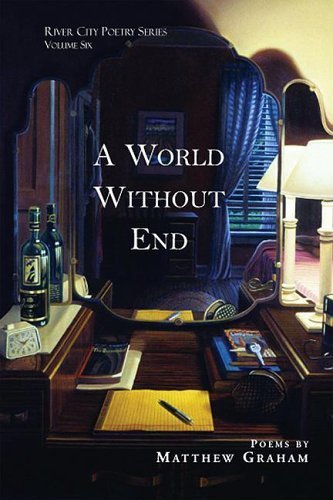 A World Without End (River City Poetry) - Click to Buy