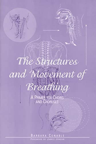 The Structures and Movement of Breathing: A Primer for Choirs and Choruses/G5265