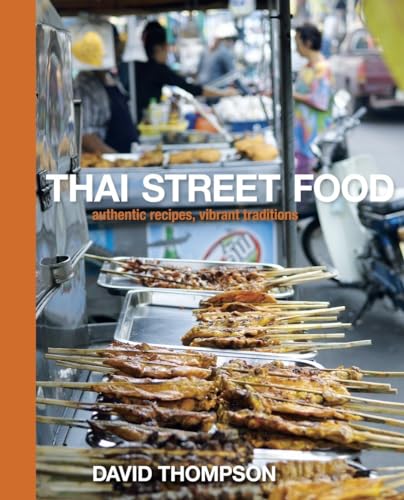 Thai Street Food: Authentic Recipes, Vibrant Traditions - Click to Buy