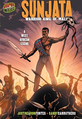 Sunjata: Warrior King of Mali [A West African Legend] (Graphic Myths and Legends) - Click to Buy