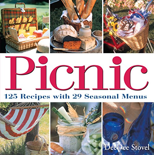 Picnic: 125 Recipes with 29 Seasonal Menus - Click to Buy