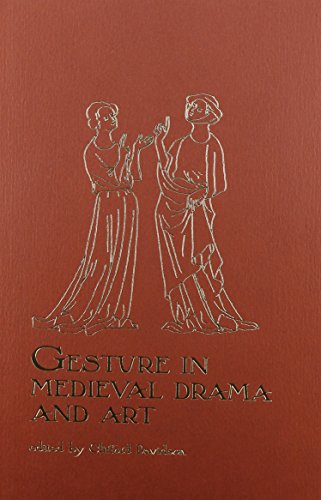Gesture in Medieval Drama and Art (Early Drama, Art, and Music Monograph Series, 28) - Click to Buy