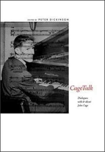 Cagetalk: Dialogues with and about John Cage - Click to Buy