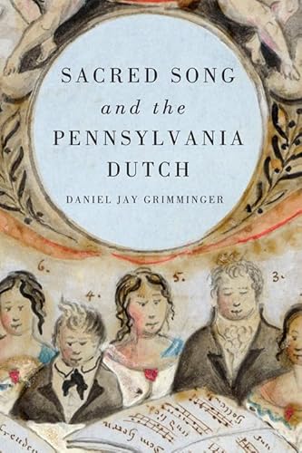 Sacred Song and the Pennsylvania Dutch - Click to Buy