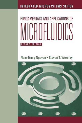 Fundamentals and Applications of Microfluidics, Second Edition