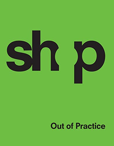SHoP: Out of Practice - Click to Buy