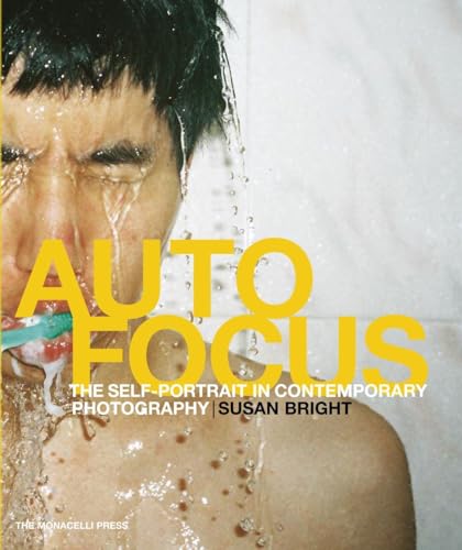Auto Focus: The Self-Portrait in Contemporary Photography - Click to Buy