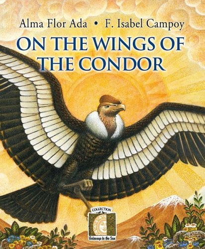 On the Wings of the Condor - Click to Buy