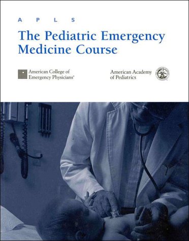 Apls: The Pediatric Emergency Medicine Course - Click to Buy