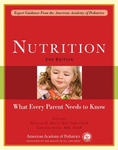 Nutrition: What Every Parent Needs to Know - Click to Buy