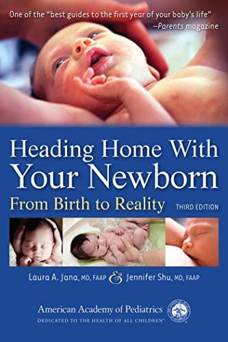 Heading Home With Your Newborn: From Birth to Reality - Click to Buy