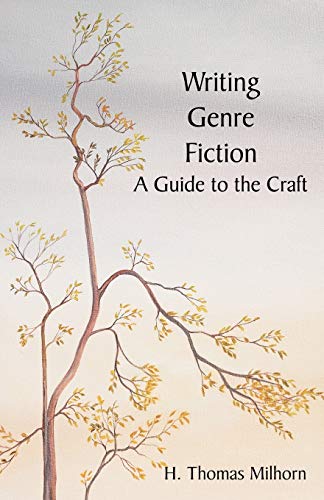 Writing Genre Fiction: A Guide to the Craft - Click to Buy