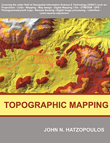 Topographic Mapping: Covering the Wider Field of Geospatial Information Science & Technology (GIS&T) - Click to Buy