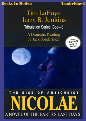 Nicolae by Tim LaHaye and Jerry B. Jenkins, (Left Behind Series, Book 3 from Books In Motion.com - Click to Buy