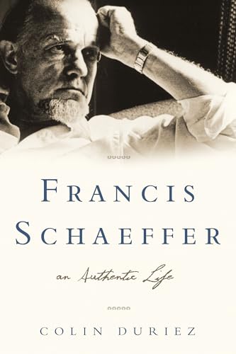Francis Schaeffer: An Authentic Life - Click to Buy