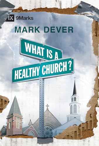 What Is a Healthy Church? - Click to Buy