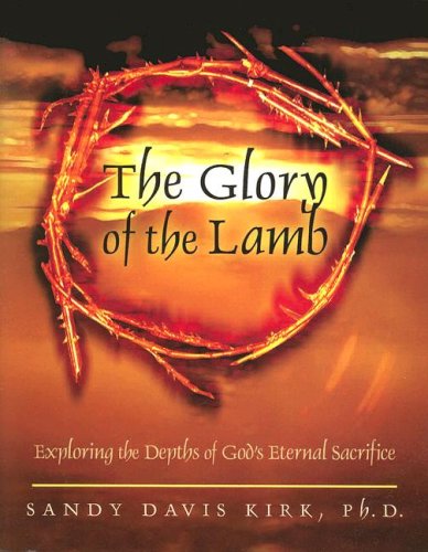 The Glory of the Lamb - Click to Buy