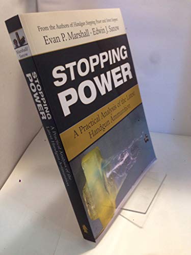 Stopping Power: A Practical Analysis of the Latest Handgun Ammunition - Click to Buy