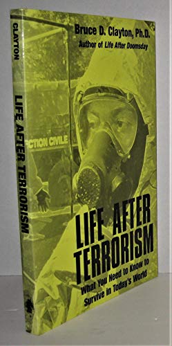 Life After Terrorism: What You Need to Know to Survive in Today's World - Click to Buy