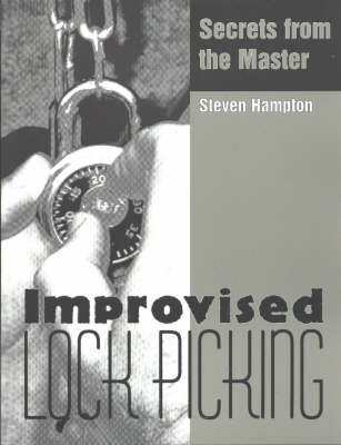 Improvised Lock Picking: Secrets from the Master - Click to Buy