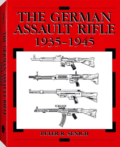 The German Assault Rifle: 1935-1945 - Click to Buy