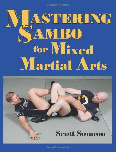 Mastering Sambo for Mixed Martial Arts - Click to Buy