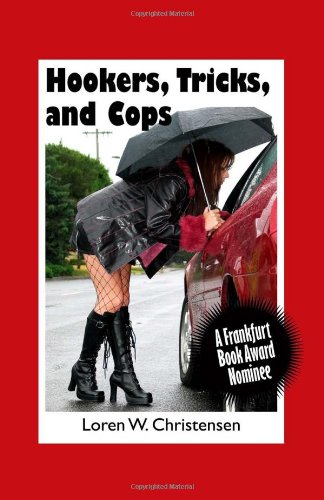 Hookers, Trick and Cops - Click to Buy