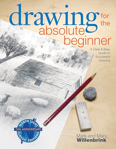 Drawing for the Absolute Beginner: A Clear & Easy Guide to Successful Drawing - Click to Buy