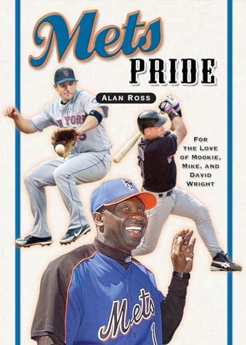 Mets Pride: For the Love of Mookie, Mike and David Wright - Click to Buy